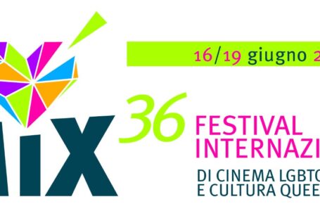 36°MiX Festival Internazionale di Cinema LGBTQ+: Dal 16 al 19 giugno a Milano