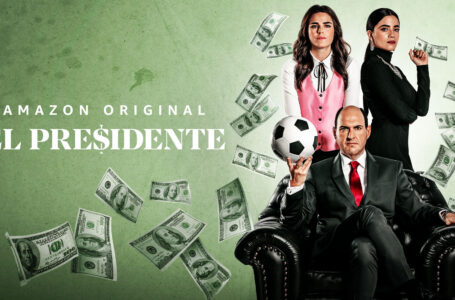 El Presidente: Il trailer della serie di Amazon Prime Video
