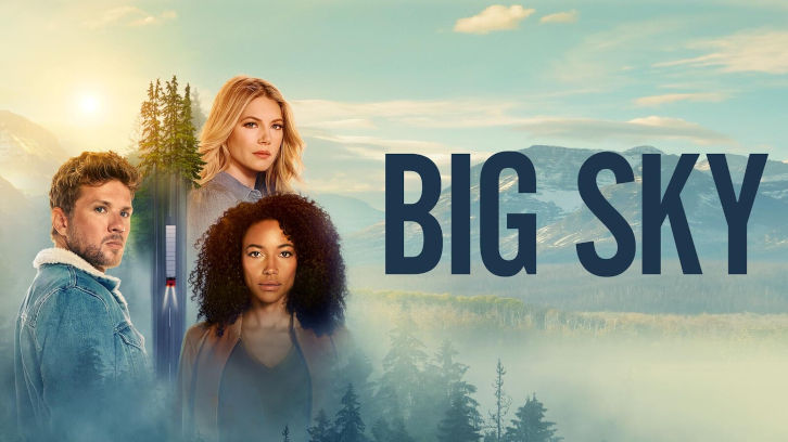 Big Sky 2: Il trailer ufficiale della nuova stagione