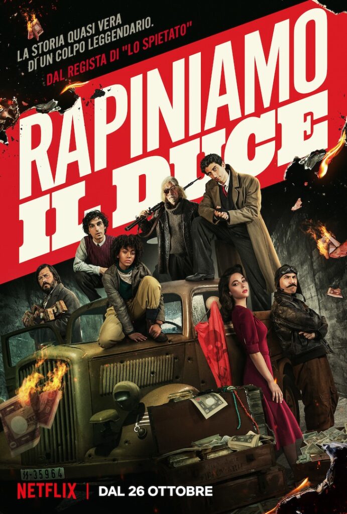 Rapiniamo il Duce: Dal 26 ottobre su Netflix| TRAILER