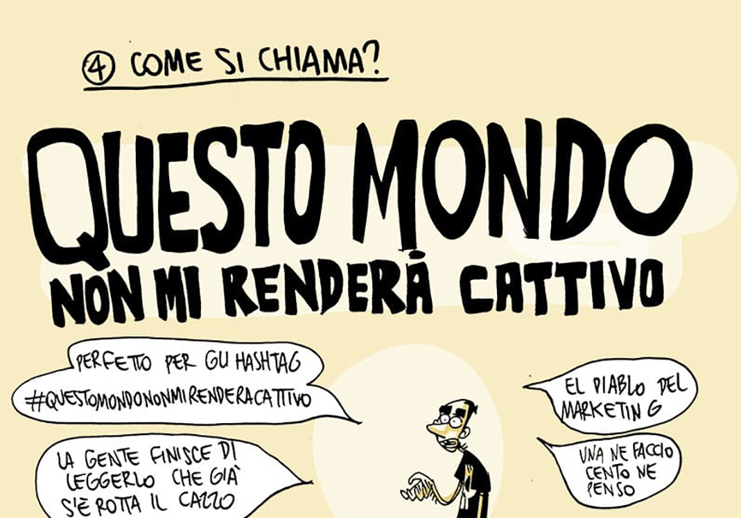 Questo mondo non mi renderà cattivo