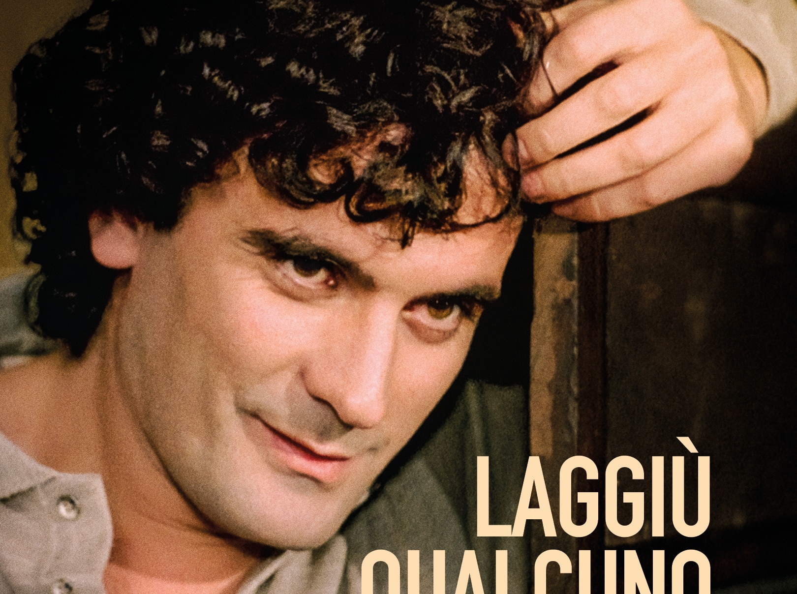 Laggiù Qualcuno Mi Ama