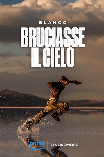  Prime Video: Le novità del mese di Novembre 2023Bruciasse il cielo