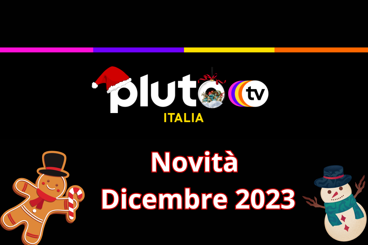 Pluto TV: Le novità del mese di Dicembre 2023