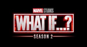 What If...? 2: Dal 22 Dicembre su Disney+ torna la serie animata Marvel