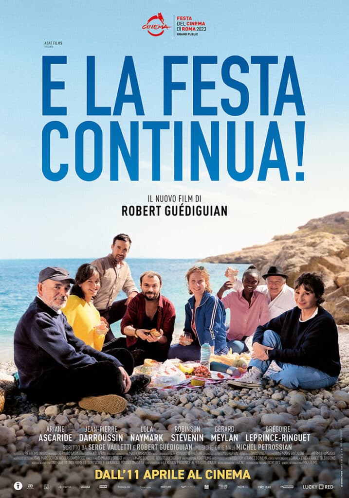 E la festa continua! Dall'11 Aprile al cinema il nuovo film di Robert Guédiguian | TRAILER