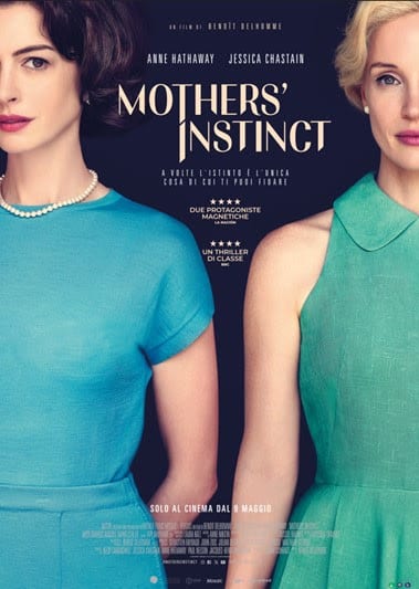 Mothers' Instinct: Dal 9 maggio al cinema, il film con Jessica Chastain e Anne Hathaway | TRAILER