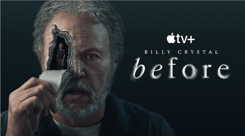Before: Il nuovo thriller psicologico con Billy Crystal, dal 25 ottobre su Apple TV+ | TRAILER