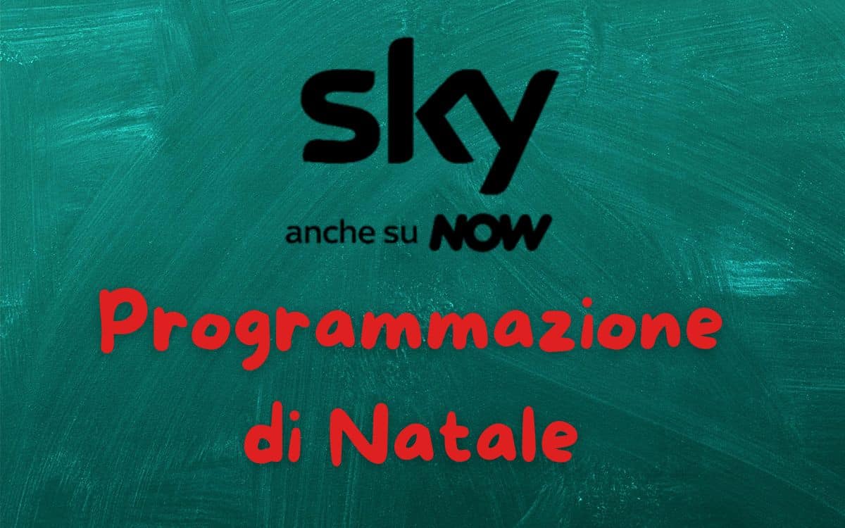 Programmazione Sky e NOW per Natale