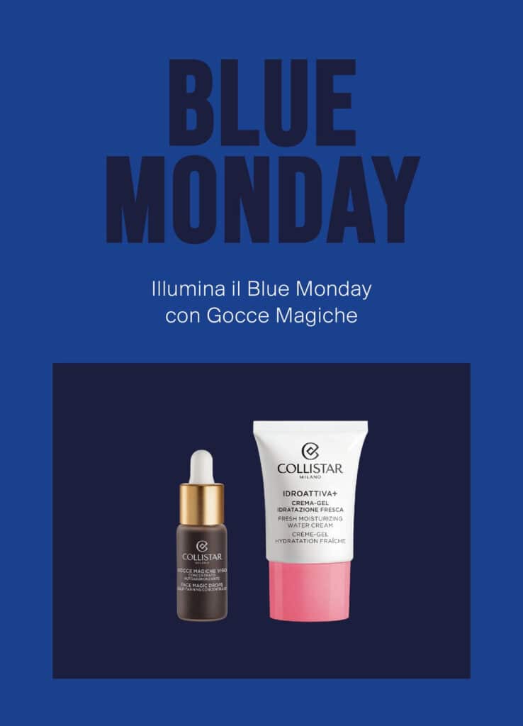 Blue Monday 2025: Ecco alcune promozioni Beauty per affrontare al meglio il giorno più triste dell'anno 