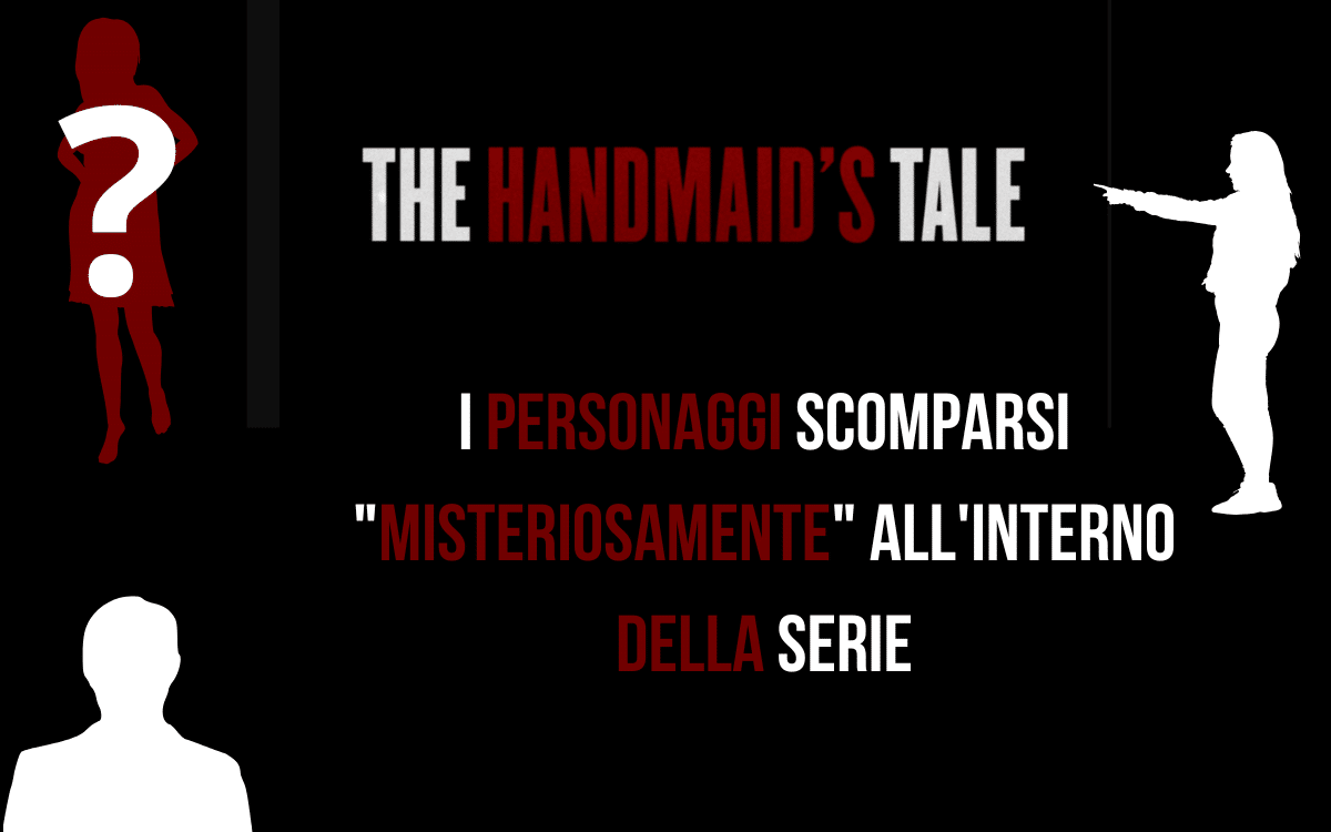 The Handmaid's Tale 6: La lista dei personaggi scomparsi "Misteriosamente" all'interno della serie