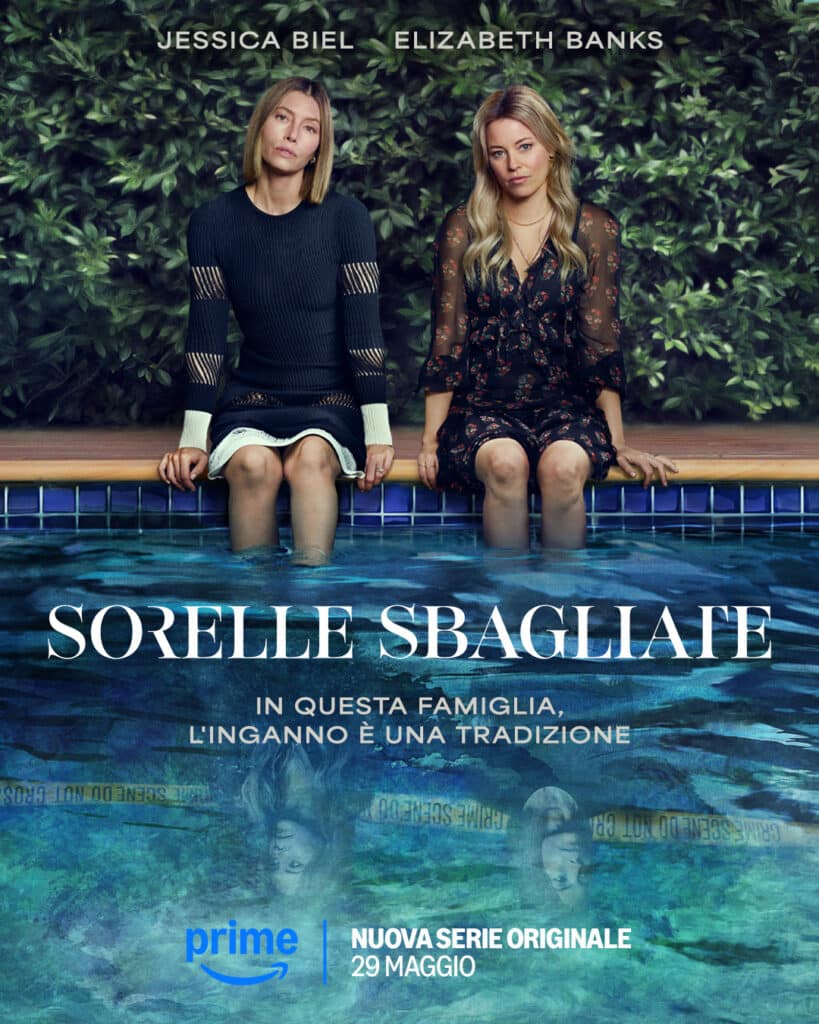 Sorelle Sbagliate: La miniserie con Jessica Biel ed Elizabeth Banks, da oggi 29 maggio su Prime Video