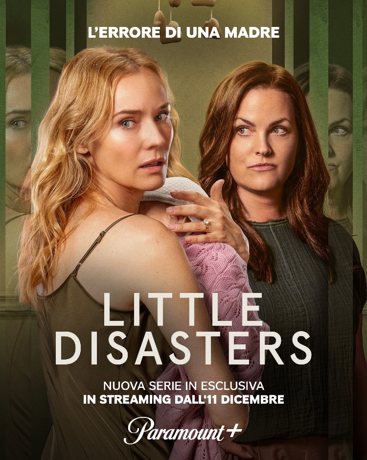 Little Disasters: Su Paramount+ dall'11 dicembre la miniserie con Diane Kruger