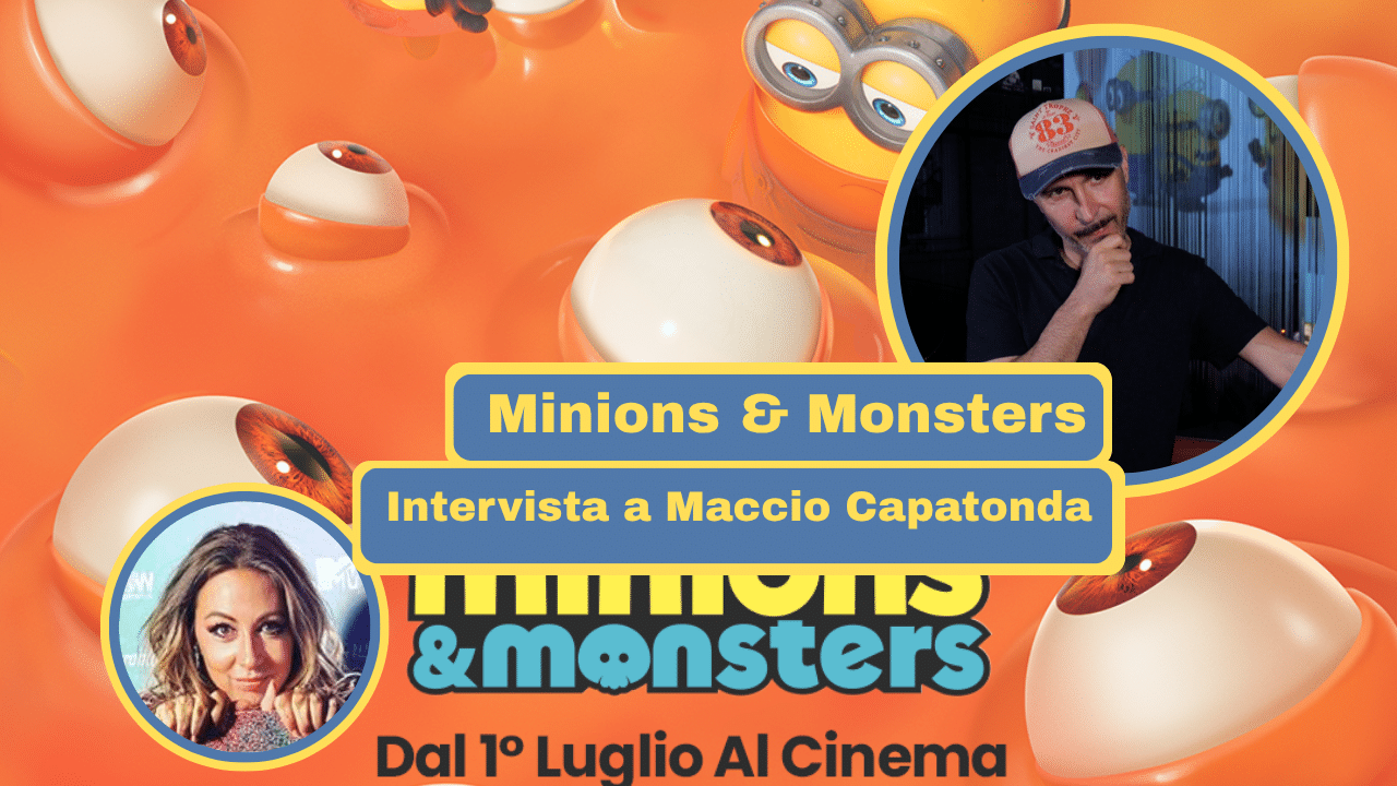 Minions & Monsters: Maccio Capatonda e i Minions, "Il loro segreto? L'inguaribile tenerezza" - Intervista