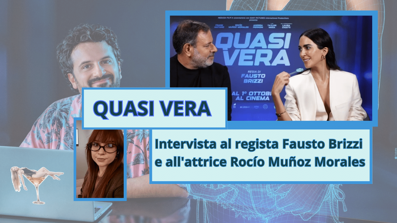 Quasi vera, Fausto Brizzi e Rocío Muñoz Morales tra intelligenza artificiale e amicizia sul set