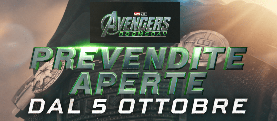 Avengers Doomsday, da oggi aperte le prevendite per il film Marvel Studios più atteso dell'anno